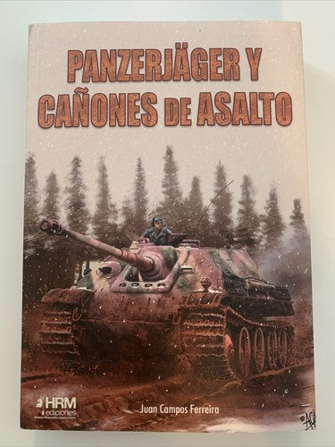 BOOK: PanzerjÃ¤ger y caÃ±ones de asalto Juan Campos Ferreira