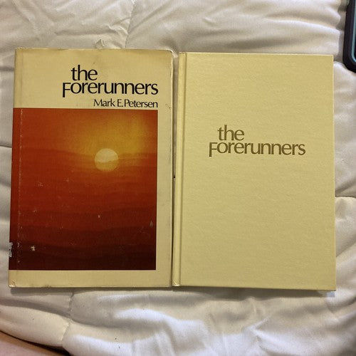 AUTOGRAPHED BOOK: THE FORERUNNERS Mark E Petersen Hardcover SIGNED NEW Vintage
