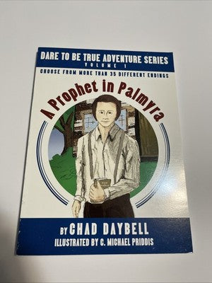 BOOK: A Prophet in Palmyra by Daybell Dare To Be True Adventure Series Volume 1