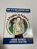 BOOK: A Prophet in Palmyra by Daybell Dare To Be True Adventure Series Volume 1