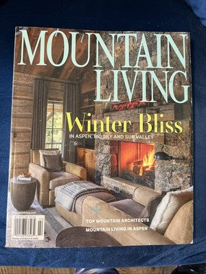 MOUNTAIN LIVING  Winter Bliss  January/February 2026