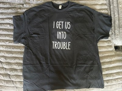 NEW Mens âI Get Us Into Troubleâ Best Friends T-Shirt Black BFF Shirt Funny